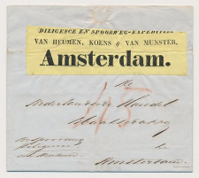 Enschede - Amsterdam 1847 - Diligence En Spoorweg Expeditie     